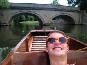 Being a passenger on the punt (right before Richard nearly lost our pole at that bridge). 